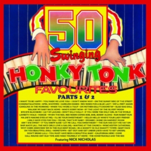Nicholas Nick - 50 Swinging Honky Tonk Favourites ryhmässä CD @ Bengans Skivbutik AB (3052780)