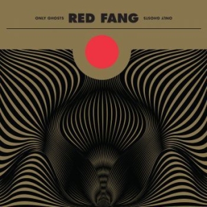 Red Fang - Only Ghosts ryhmässä MK Test 4 @ Bengans Skivbutik AB (3075026)