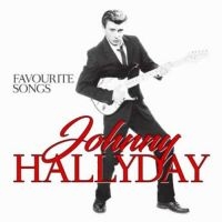 Hallyday Johnny - Favourite Songs ryhmässä VINYYLI / Pop @ Bengans Skivbutik AB (3075090)