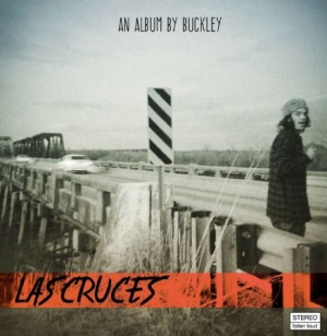 Buckley - Las Cruces ryhmässä CD @ Bengans Skivbutik AB (3075103)