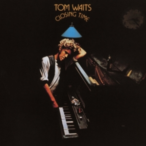 Tom Waits - Closing Time (Remastered) ryhmässä Minishops / Tom Waits @ Bengans Skivbutik AB (3082453)