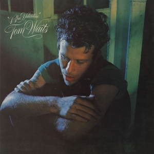 Tom Waits - Blue Valentine (Remastered) ryhmässä CD @ Bengans Skivbutik AB (3082863)