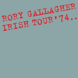Rory Gallagher - Irish Tour '74 ryhmässä Minishops / Rory Gallagher @ Bengans Skivbutik AB (3082925)