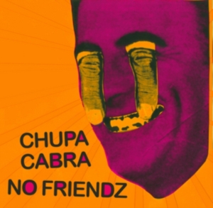 Chupa Cabra/Bo Friendz - Split ryhmässä VINYYLI @ Bengans Skivbutik AB (3083050)