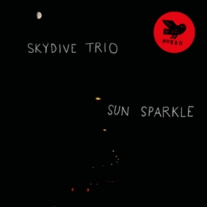 Skydive Trio - Sun Sparkle ryhmässä CD @ Bengans Skivbutik AB (3083082)