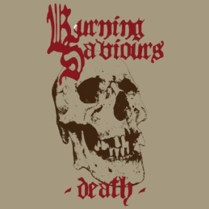 Burning Saviours - Death ryhmässä CD @ Bengans Skivbutik AB (3083296)