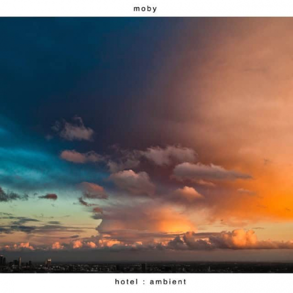 Moby - Hotel Ambient ryhmässä ME SUOSITTELEMME / Way Out West 2026 @ Bengans Skivbutik AB (3084449)