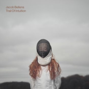 Jacob Bellens - Trail Of Intuition ryhmässä CD @ Bengans Skivbutik AB (3094273)