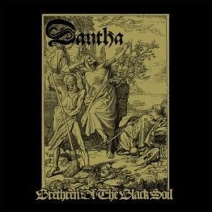 Dautha - Brethren Of The Black Soil ryhmässä CD @ Bengans Skivbutik AB (3098795)