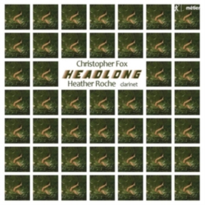 Fox Christopher - Headlong: Music For Clarinet ryhmässä CD @ Bengans Skivbutik AB (3098839)