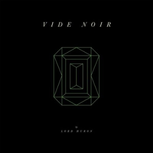 Lord Huron - Vide Noir (Vinyl) ryhmässä VINYYLI @ Bengans Skivbutik AB (3099101)