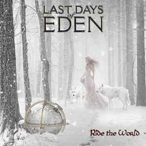 Last Days Of Eden - Ride The World ryhmässä CD @ Bengans Skivbutik AB (3099412)
