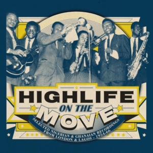 Various Artists - Highlife On The Move ryhmässä CD @ Bengans Skivbutik AB (3099460)