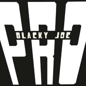 P.R.O. - Blacky Joe ryhmässä VINYYLI @ Bengans Skivbutik AB (3099518)