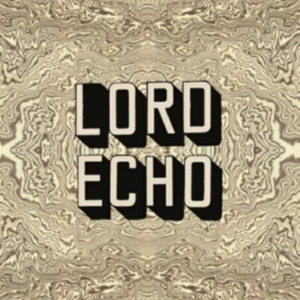 Lord Echo - Melodies ryhmässä VINYYLI @ Bengans Skivbutik AB (3099529)