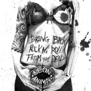 Neon Animal - Bring Back Rock Næ Roll From The De ryhmässä CD @ Bengans Skivbutik AB (3110078)