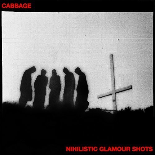 Cabbage - Nihilistic Glamour Shots ryhmässä CD / Rock @ Bengans Skivbutik AB (3110641)