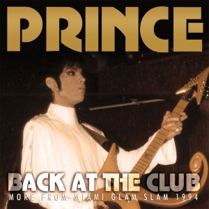 Prince - Back At The Club (Broadcast 1994) ryhmässä CD @ Bengans Skivbutik AB (3110834)