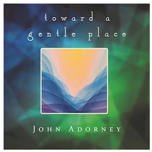 John Adorney - Towards A Gentle Place ryhmässä CD / Pop @ Bengans Skivbutik AB (3113793)