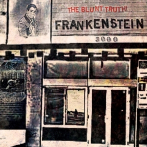Frankenstein 3000 - Blunt Truth! ryhmässä CD @ Bengans Skivbutik AB (3117541)