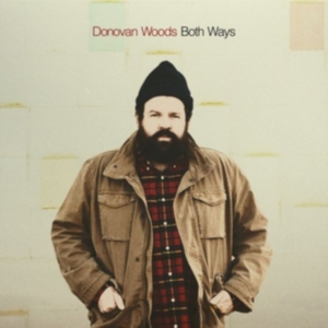 Donovan Woods - Both Ways ryhmässä CD @ Bengans Skivbutik AB (3117558)