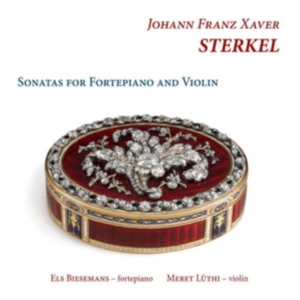 Sterkel J F X - Sonatas For Fortepiano And Violin ryhmässä CD @ Bengans Skivbutik AB (3117652)