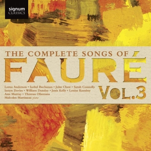 Fauré Gabriel - The Complete Songs, Vol. 3 ryhmässä CD @ Bengans Skivbutik AB (3117654)