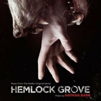Various Artists - Hemlock Grove - Soundtrack ryhmässä CD / Myydyimmät @ Bengans Skivbutik AB (3117881)