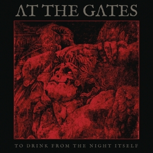 At The Gates - To Drink From The Night Itself ryhmässä CD @ Bengans Skivbutik AB (3118309)