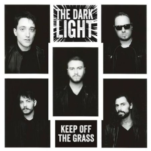 Dark Light - Keep Off The Grass ryhmässä CD @ Bengans Skivbutik AB (3118427)