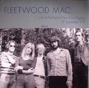 Fleetwood Mac - Live At The Record Plant In La 1974 ryhmässä VINYYLI @ Bengans Skivbutik AB (3118830)