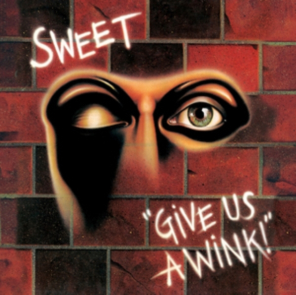 Sweet - Give Us A Wink (New Vinyl Edition) ryhmässä VINYYLI / Myydyimmät @ Bengans Skivbutik AB (3118838)