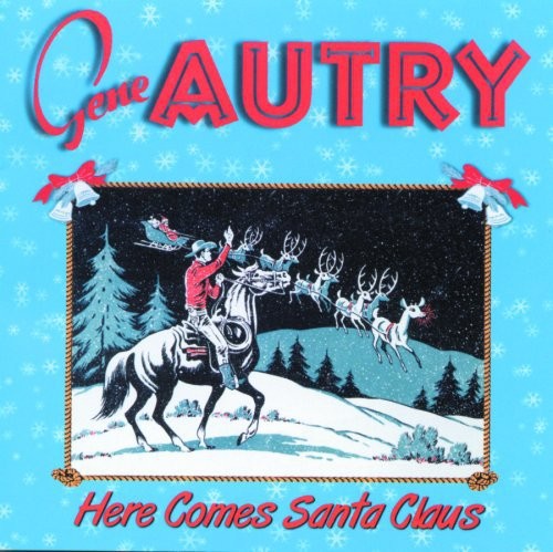 Autry Gene - Here Comes Santa Claus ryhmässä CD / Country @ Bengans Skivbutik AB (3118902)