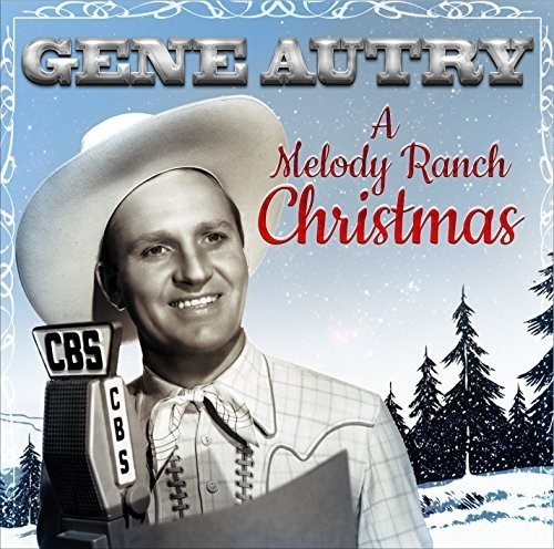 Autry Gene - A Melody Ranch Christmas ryhmässä CD / Country @ Bengans Skivbutik AB (3118908)