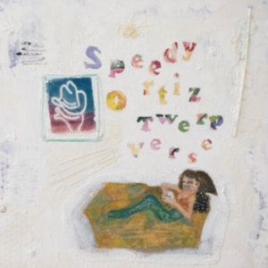 Speedy Ortiz - Twerp Verse ryhmässä VINYYLI @ Bengans Skivbutik AB (3122440)
