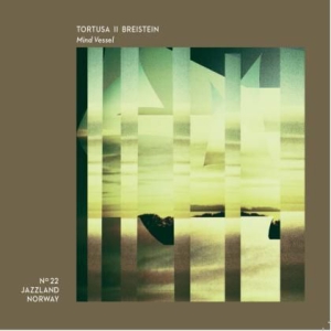 Tortusa - Inge Breistein - Mind Vessel ryhmässä CD @ Bengans Skivbutik AB (3122442)