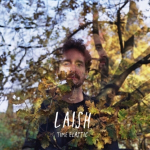 Laish - Time Elastic (Green Vinyl) ryhmässä CD @ Bengans Skivbutik AB (3122479)