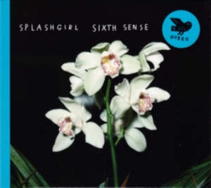Splashgirl - Sixth Sense ryhmässä VINYYLI @ Bengans Skivbutik AB (3122546)