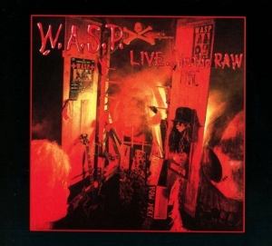 W.A.S.P. - Live... In The Raw ryhmässä CD @ Bengans Skivbutik AB (3124980)