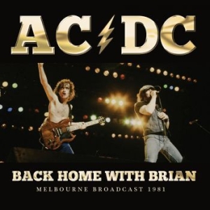 Ac/Dc - Back Home With Brian (Live Broadcas ryhmässä CD @ Bengans Skivbutik AB (3126510)