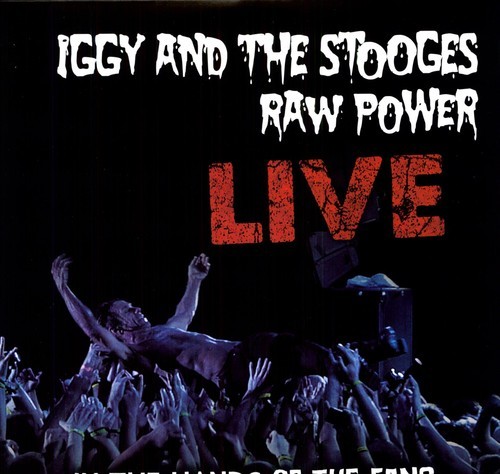 Iggy And The Stooges - Raw power Live ryhmässä VINYYLI / Myydyimmät @ Bengans Skivbutik AB (3136660)