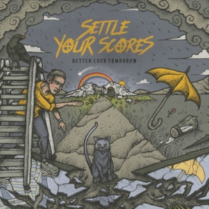 Settle Your Scores - Better Luck Tomorrow (Cd) ryhmässä CD @ Bengans Skivbutik AB (3178610)