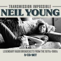 Young Neil - Transmission Impossible (3Cd) ryhmässä CD @ Bengans Skivbutik AB (3186826)