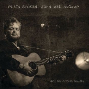 Mellencamp John - Plain Spoken - From Chicago Theatre ryhmässä CD @ Bengans Skivbutik AB (3186878)