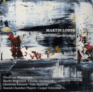Lohse Martin - Collage De Temps ryhmässä CD @ Bengans Skivbutik AB (3187539)