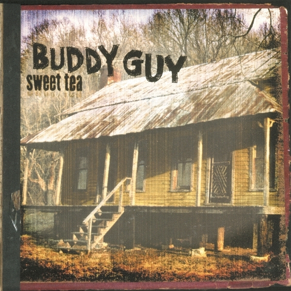 Buddy Guy - Sweet Tea ryhmässä VINYYLI / Myydyimmät @ Bengans Skivbutik AB (3197827)
