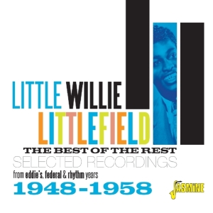 Little Willie Littlefield - Best Of The Rest ryhmässä CD @ Bengans Skivbutik AB (3199808)