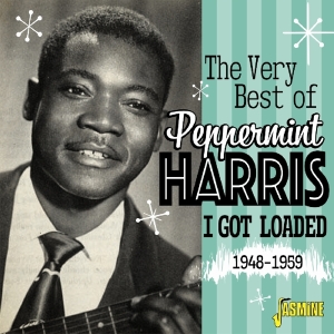 Peppermint Harris - Very Best Of - I Got Loaded 1948-1959 ryhmässä CD / Jazz @ Bengans Skivbutik AB (3199809)