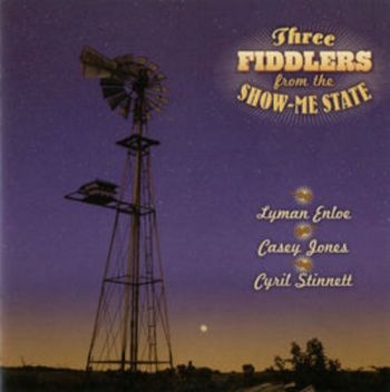 Enloe/Jones/Stinnett - Three Fiddlers From The Show-M ryhmässä CD / Myydyimmät @ Bengans Skivbutik AB (3205207)