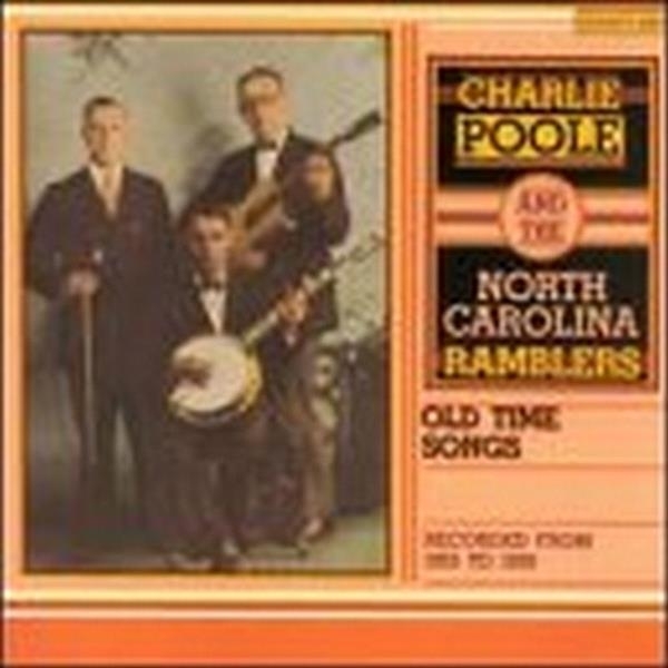 Charlie Poole - Old-Time Songs ryhmässä CD / Myydyimmät @ Bengans Skivbutik AB (3205213)